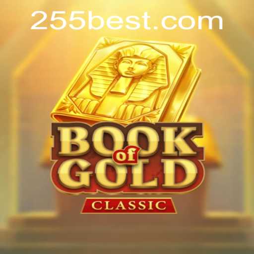 Book Of Gold Classic: An Engaging Journey by 255Bet.COM